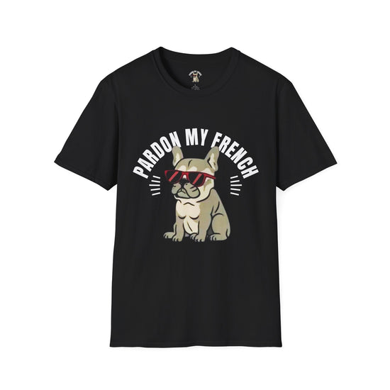 Pardon my french T-shirts